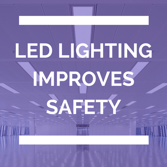 LED lighting Improving Safety