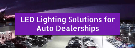 LED_Lighting_Solutions_Auto_Dealerships.png